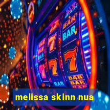 melissa skinn nua